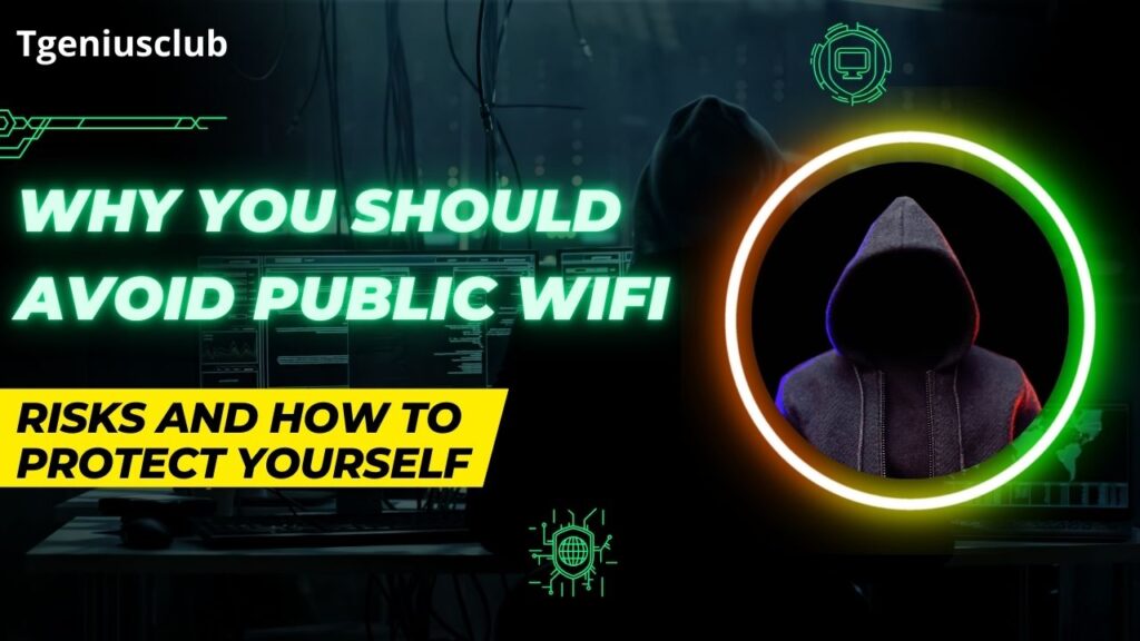 why you should avoid public wifi