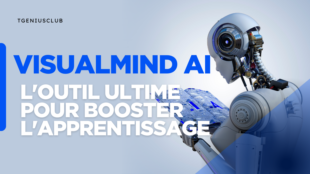 VisualMind AI : L’outil ultime pour booster l’apprentissage