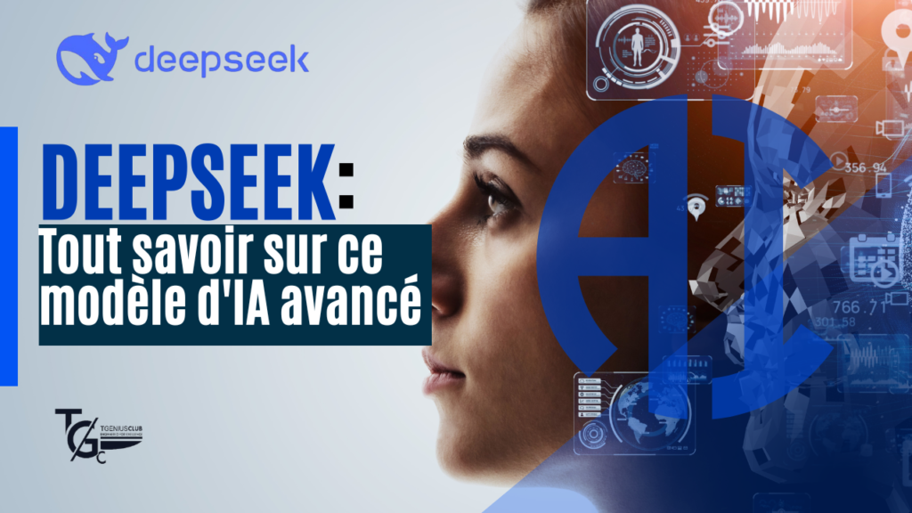 deepseek modèle d'ia avancé